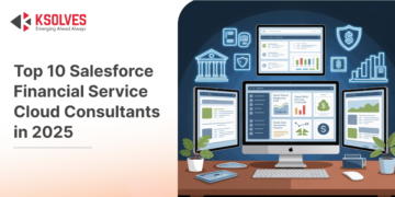 Top Salesforce Financial Services Cloud Consultants
